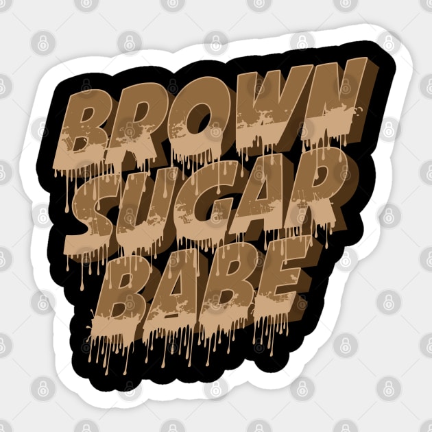 Brown Sugar Babe, Black Woman, Black Queen, Melanin Queen Sticker by UrbanLifeApparel